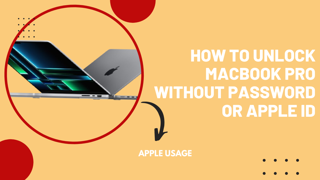How To Unlock Macbook Pro Without Password Or Apple Id