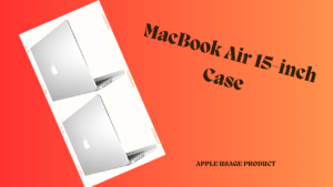 MacBook Air 15-inch Case