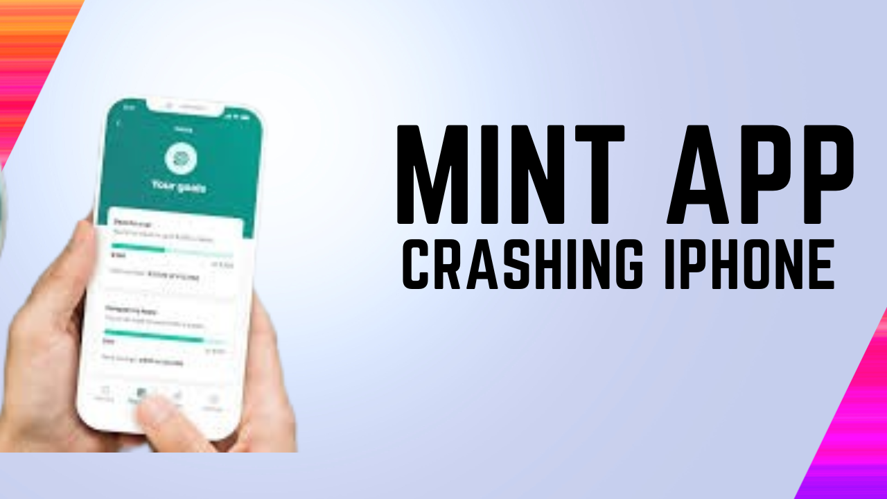 Mint App Crashing iPhone