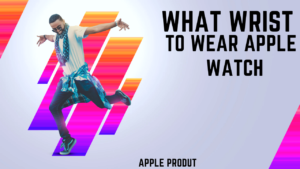 Wrist to Wear Apple Watch